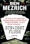 Straight Flush: The True Story of Five College Kids Who Dealt Their Way to a Billion-Dollar Empire-and How It All Came Crashing Down . . .