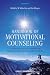 Handbook of Motivational Counseling: Goal-Based Approaches to Assessment and Intervention with Addiction and Other Problems