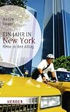 Ein Jahr in New York: Reise in den Alltag - Nadine Sieger