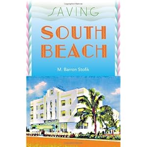 Saving South Beach (Florida History and Culture)