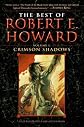 The Best of Robert E. Howard - Volume 1