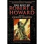 The Best of Robert E. Howard     Volume 1: Volume 1: The Shadow Kingdom