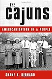 The Cajuns: Americanization of a People