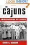 The Cajuns: Americanization of a People