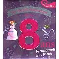 Le monde fantastique de mes 8 ans : Pour les filles !