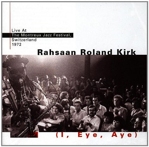 Produkt-Bild: Live At Montreux Jazz Festival 1972 (I, Eye, Aye)