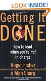 Getting it Done: How to Lead When You're Not in Charge