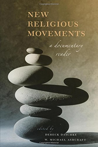 new religious movements a documentary reader