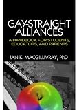 cover of Gay-straight Alliances: A Handbook for Students, Educators, and Parents