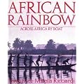 African Rainbow: Across Africa by Boat