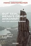 Produkt-Bild: Gut sein, wenn's drauf ankommt: Von Top-Leistern lernen