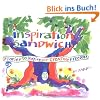 Inspiration Sandwich: Stories to Inspire Our Creative Freedom