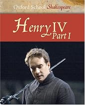 Henry IV Part 1: Oxford School Shakespeare: Pt. 1