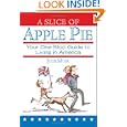 A Slice of Apple Pie: Your One-Stop Guide to Living in America'