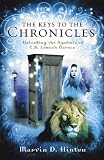 Buy : The Keys to the Chronicles: Unlocking the Symbols of C. S. Lewiss Narnia