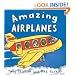Amazing Airplanes (Amazing Machines)