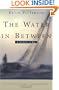 The Water in Between : A Journey at Sea