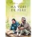 Ma voie de p�re