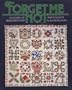 Forget Me Not: A Gallery of Friendship and Album Quilts