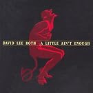 A Little Ain't Enough (US Release)