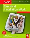 Basic Electrical Installation Work: Level 2 City & Guilds 2330 Technical Certificate