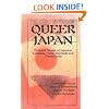 Queer Japan: Personal Stories of Japanese Lesbians, Gays, Transsexuals and Bisexuals