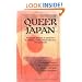 Queer Japan: Personal Stories of Japanese Lesbians, Gays, Transsexuals and Bisexuals