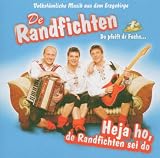 Heja Ho,de Randfichten Sei Do