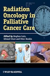 Radiation Oncology in Palliative Cancer Care-Wow! eBook