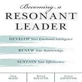 Becoming a Resonant Leader (Unabridged)
