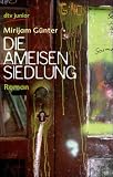 Die Ameisensiedlung