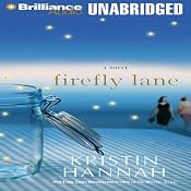 Firefly Lane: A Novel | [Kristin Hannah]