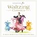 Classic FM - Waltzing Classics