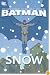 Batman: Snow