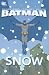 Batman: Snow