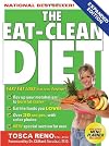 The Eat-Clean Diet: Fast Fat-Loss that lasts Forever!