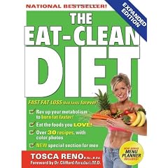 The Eat-Clean Diet: Fast Fat Loss That Lasts Forever!