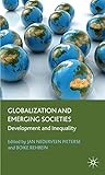 Globalization and emerging societies : development and inequality