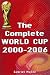 The Complete Worldcup 2000-2006