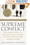 Supreme Conflict: The Inside Story of the Struggle for Control of the United States Supreme Court