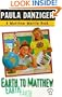 Earth To Matthew (Turtleback School & Library Binding Edition) (Matthew Martin Book)