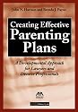 Creating Effective Parenting Plans: A Developmental Approach for Lawyers and Divorce Professionals
