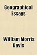 Geographical Essays