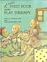 A Child's First Book about Play Therapy