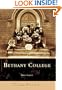 Bethany College   (WV)  (Campus History Series)
