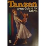 Tanzen lernen - Schritt f�r Schritt