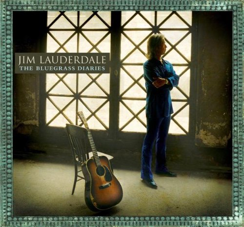 jim lauderdale - The Bluegrass Diaries - Zortam Music