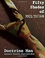 Fifty Shades of Multicam (The Further Adventures of Doctrine Man!!) (Volume 3)