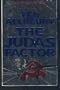 The Judas Factor