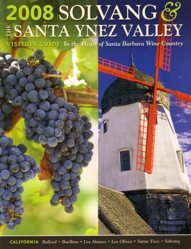 City Travel Guides Discounted  Books : 2008 Solvang & the Santa Ynez Valley Visitors Guide: In the Heart of Santa Barbara Wine Country, California: Ballard, Buellton, Los Alamos, Los Olivos, Santa Ynez, Solvang: Welcome, What to See and Do in Solvang, Scenic Santa Ynez Valley, Touring the (Wine Country, Dining in the Valley, Annual Events, Lodging Guide, Weddings, Conferences, Events, Getting Here & Getting Around, Visitor Resources and Maps, 2008 Edition)